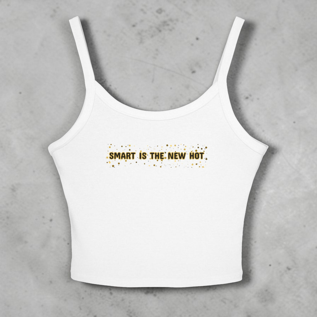 Smart Is the New Hot Tank Top