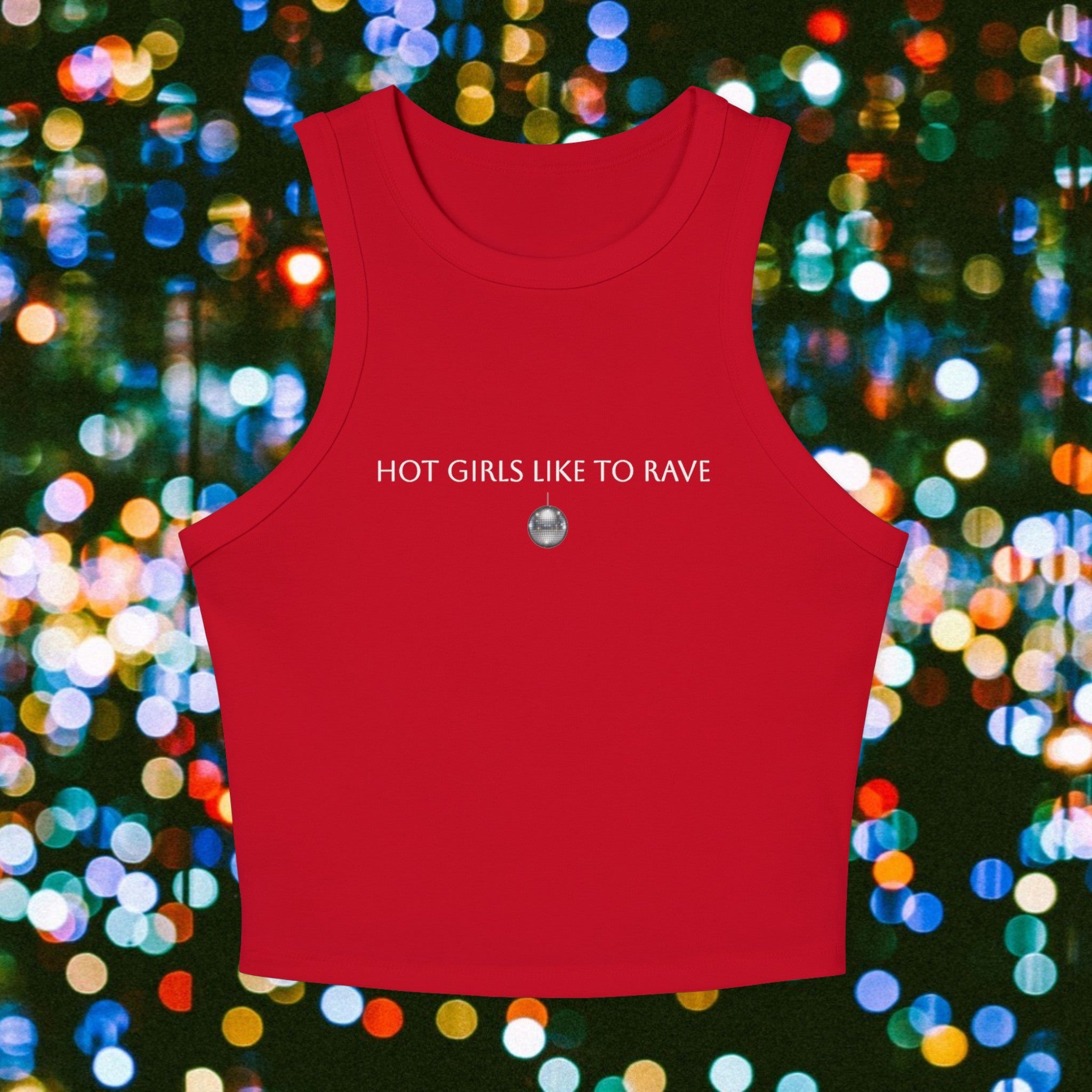 Hot Girls Like to Rave Tank Top