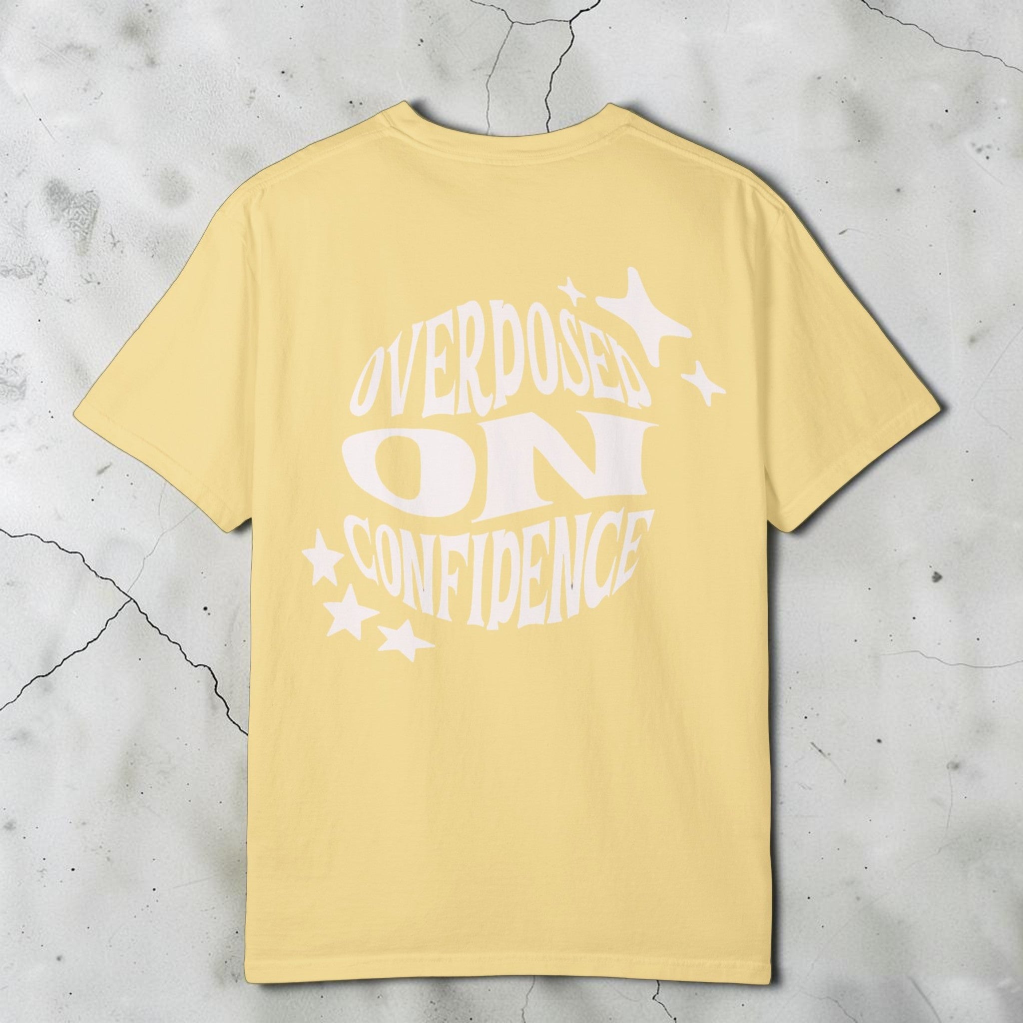 Overdosed on Confidence Unisex Graphic Tee