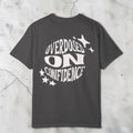 Overdosed on Confidence Unisex Graphic Tee