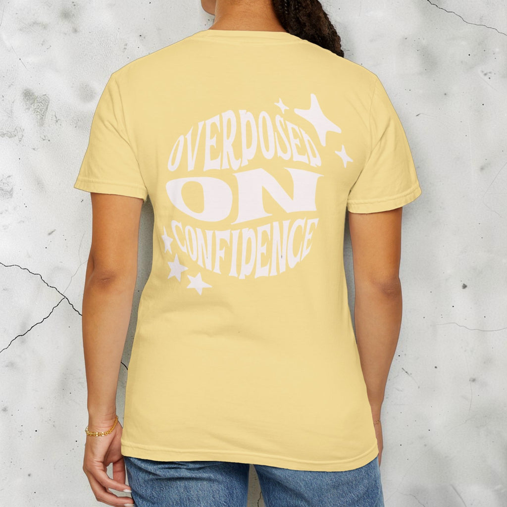 Overdosed on Confidence Unisex Graphic Tee