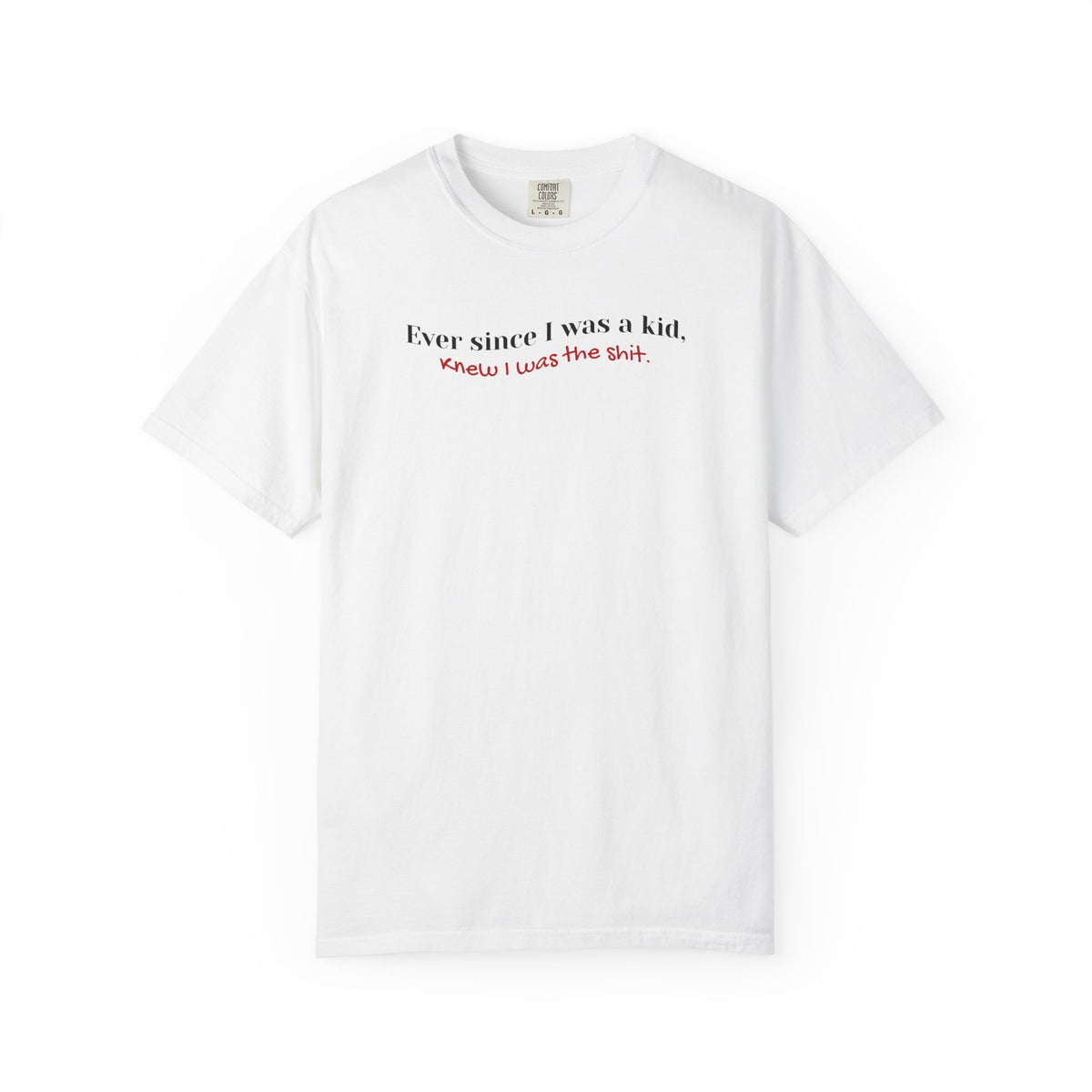 Ever Since I Was a Kid Graphic Tee